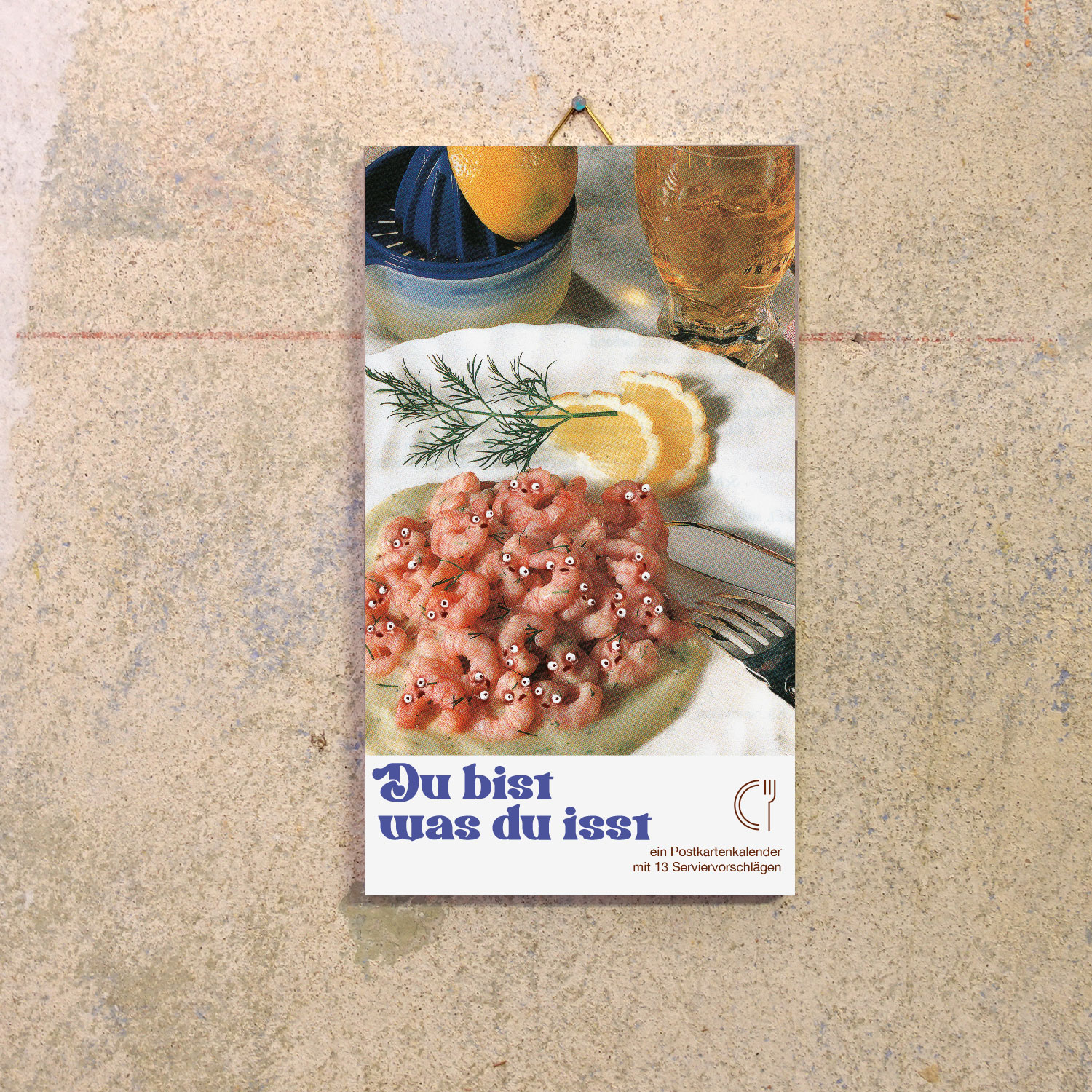 Du bist was du isst, Teil 3 , Postkartenkalender