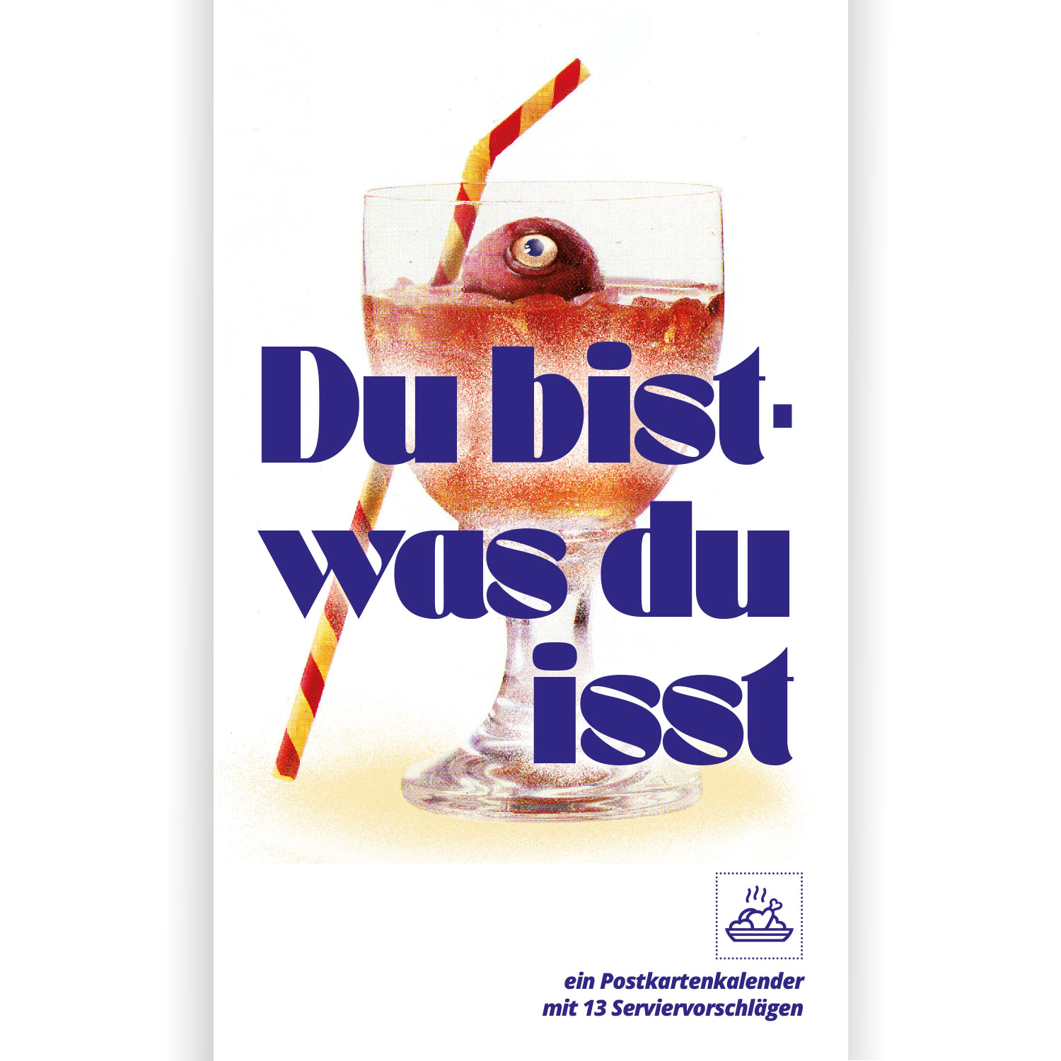 Du bist was du isst, Teil 4 , Postkartenkalender